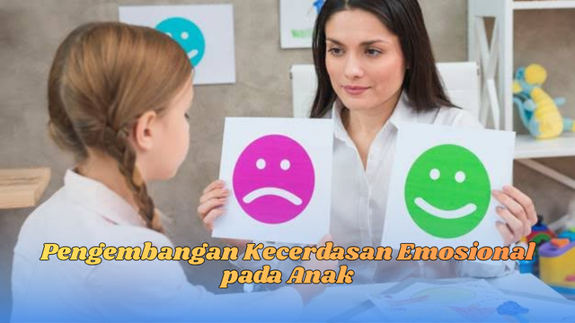 pengembangan kecerdasan emosional
